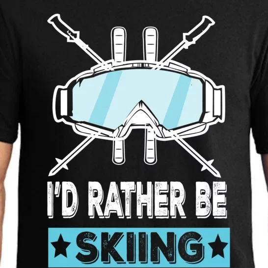 Id Rather Be Skiing Wintersport Ski Snowboard Gift Pajama Set