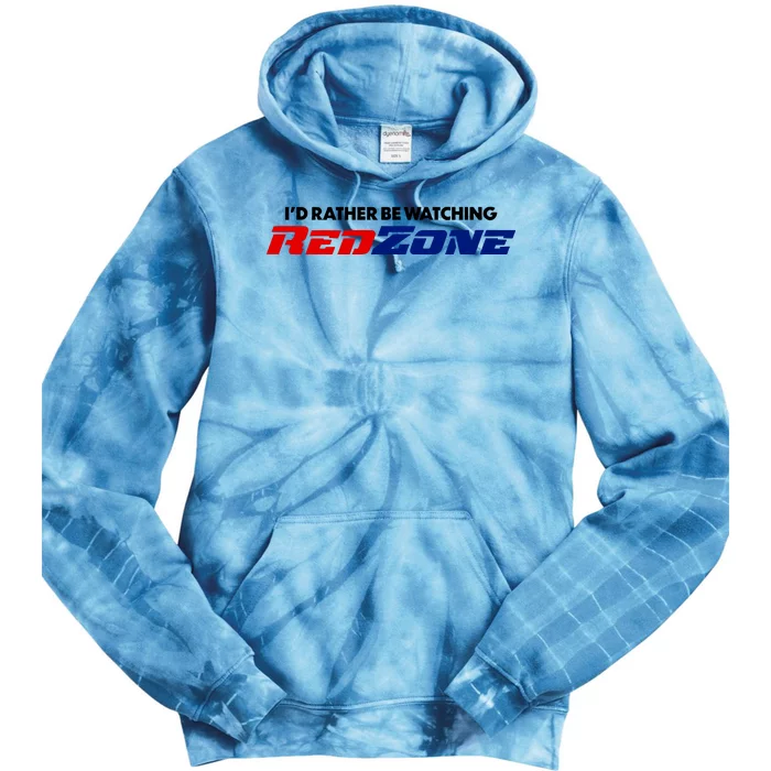 ID Rather Be Watching Redzone Tie Dye Hoodie