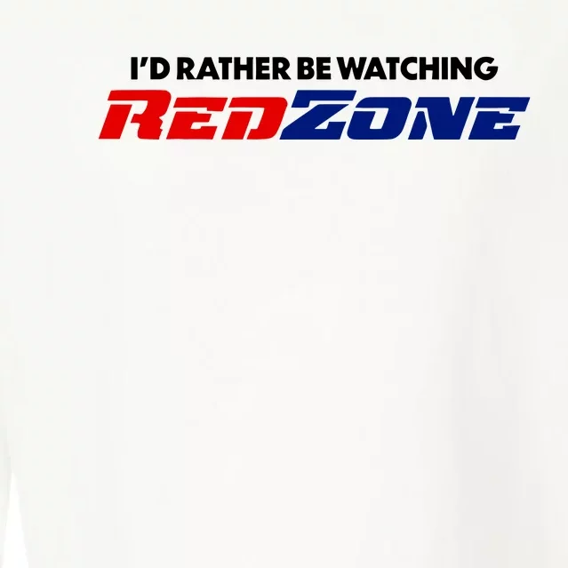 ID Rather Be Watching Redzone Cropped Pullover Crew