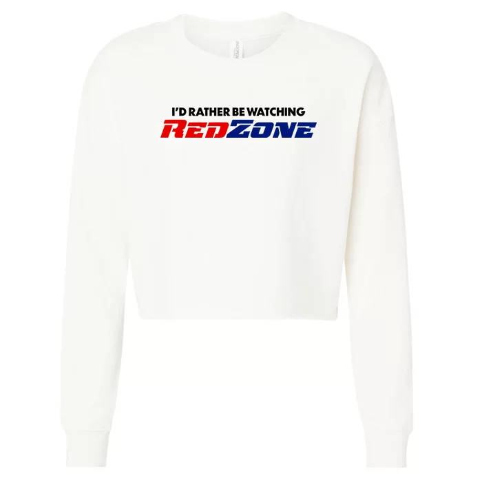 ID Rather Be Watching Redzone Cropped Pullover Crew