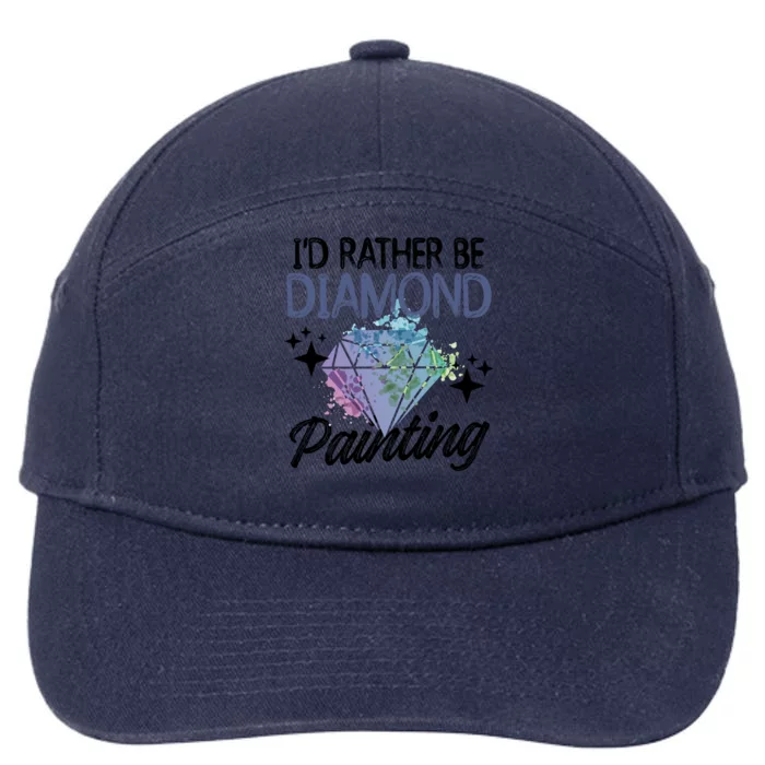 I'd Rather Be Diamond Painting Gift Painter Artist Gift 7-Panel Snapback Hat