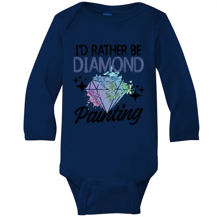 I'd Rather Be Diamond Painting Gift Painter Artist Gift Baby Long Sleeve Bodysuit