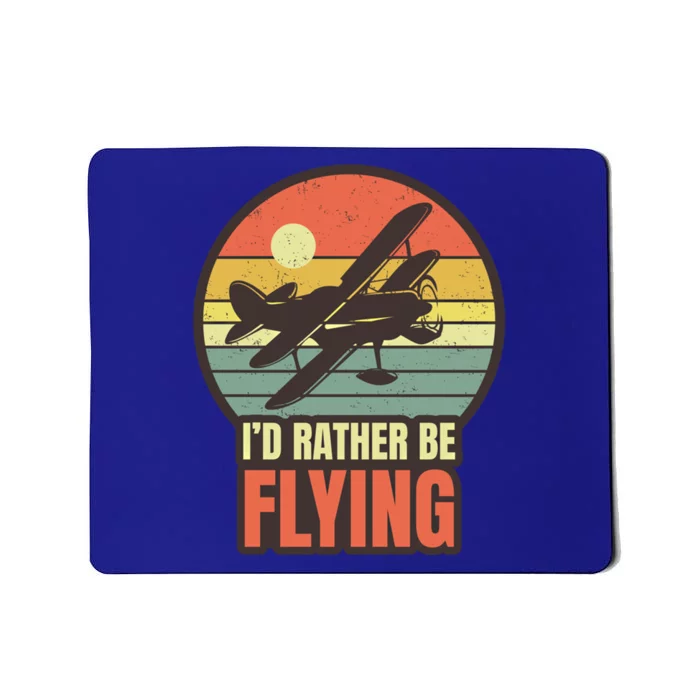 Id Rather Be Flying Aviation Pilot Flight Retro Sunset Meaningful Gift Mousepad