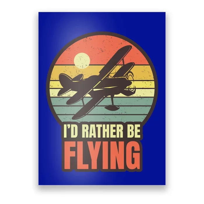 Id Rather Be Flying Aviation Pilot Flight Retro Sunset Meaningful Gift Poster