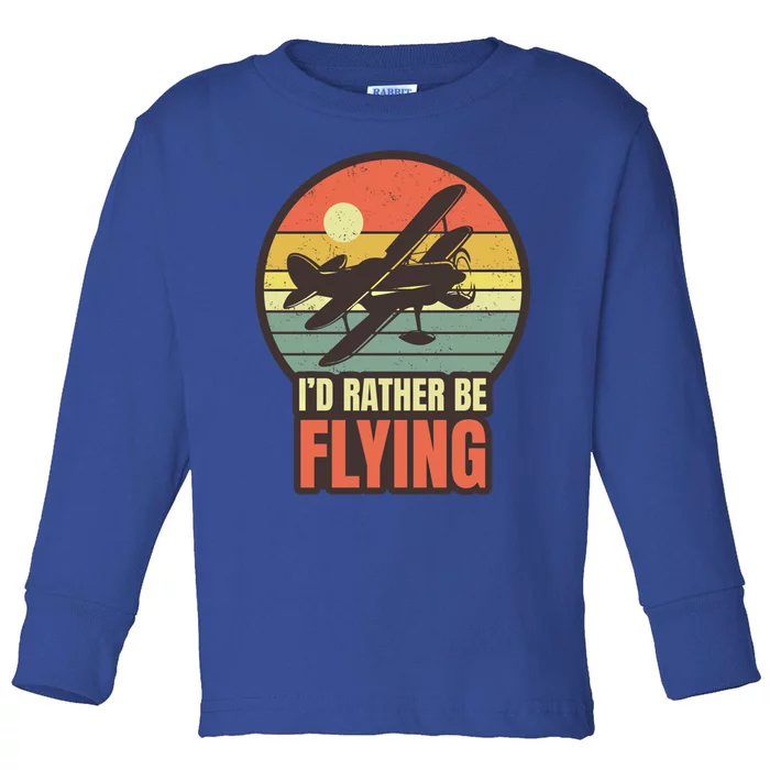 Id Rather Be Flying Aviation Pilot Flight Retro Sunset Meaningful Gift Toddler Long Sleeve Shirt