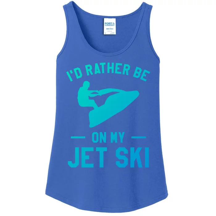 Id Rather Be On My Jet Ski Jet Skiing Funny Gift Ladies Essential Tank