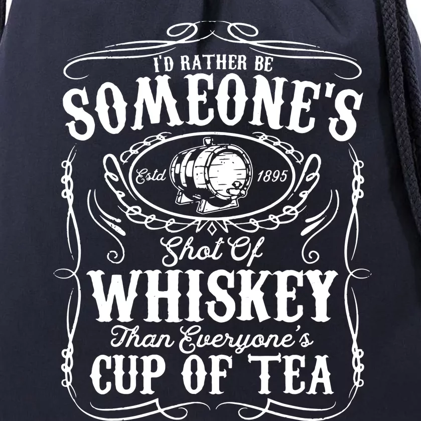 Id Rather Be Someones Shot Of Whiskey Drawstring Bag