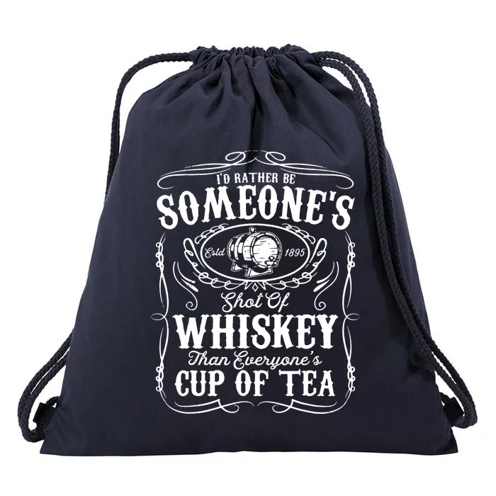 Id Rather Be Someones Shot Of Whiskey Drawstring Bag