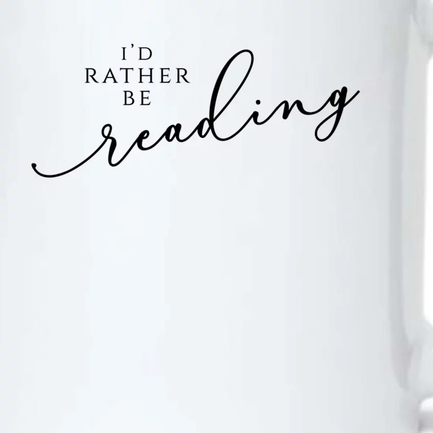 Id Rather Be Reading Gift Black Color Changing Mug