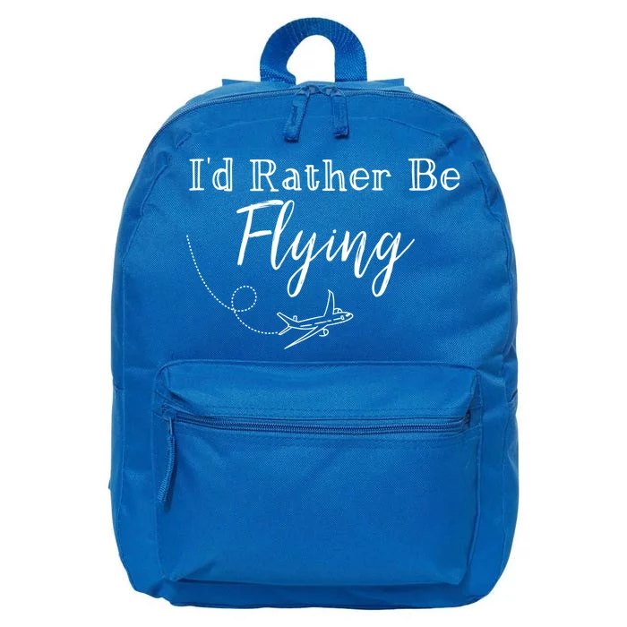 Id Rather Be Flying Cute Travel Airplane Plane Gift 16 in Basic Backpack