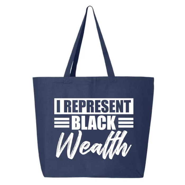 I Represent Black Wealth Black Wealth Matters Gift 25L Jumbo Tote