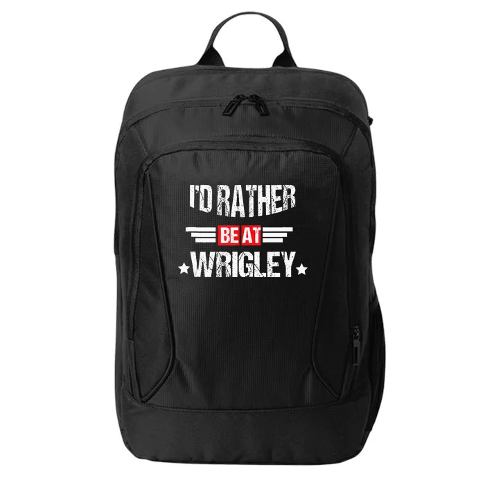 ID Rather Be At Wrigley Funny And Man City Backpack