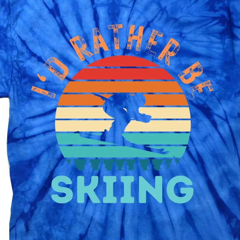 Id Rather Be Skiing Sky Winter Sport Gift Tie-Dye T-Shirt