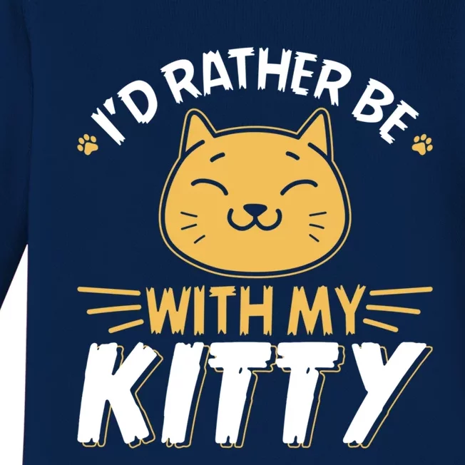 Id Rather Be With My Kitty Cat Mom Dad Gag Tee Gift Baby Long Sleeve Bodysuit