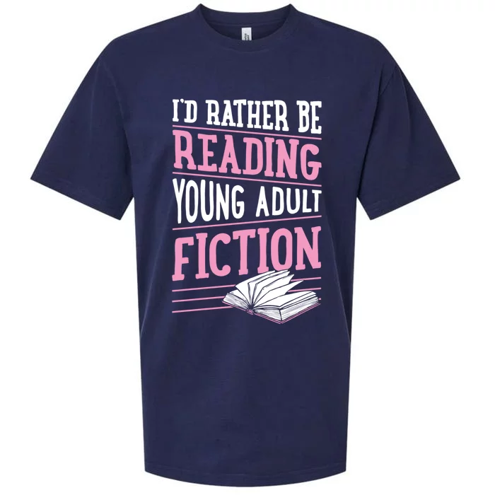 Id Rather Be Reading Young Adult Fiction Gift Sueded Cloud Jersey T-Shirt