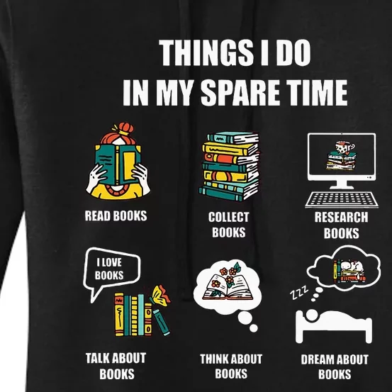 I Read Books In My Spare Time Book Lover Passion Women's Pullover Hoodie