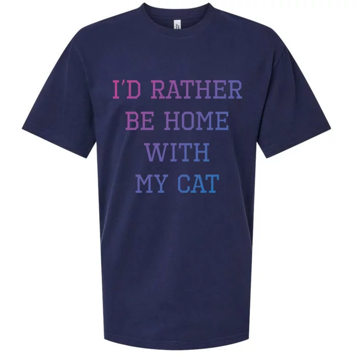 ID Rather Be Home With My Cat Funny Pet Owner Gift Sueded Cloud Jersey T-Shirt