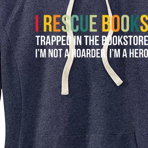 I Rescue Books Trapped In The Bookstore Bookworm Love Reding Women's Fleece Hoodie