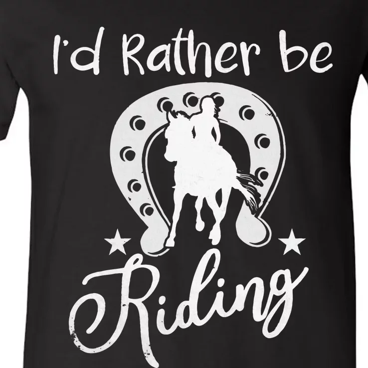 Id Rather Be Riding Horseback V-Neck T-Shirt