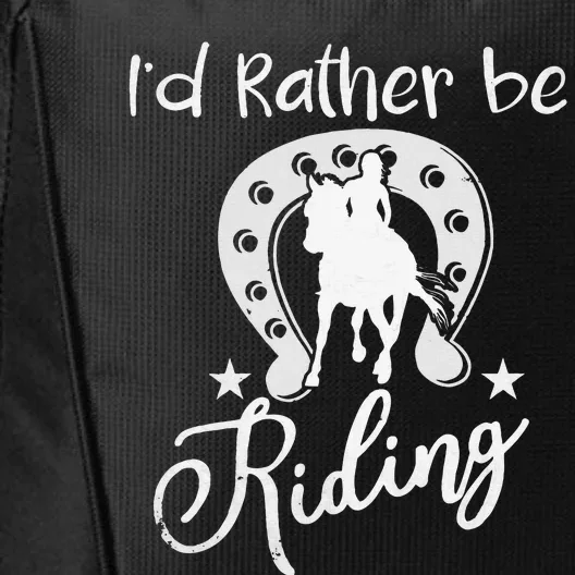 Id Rather Be Riding Horseback City Backpack