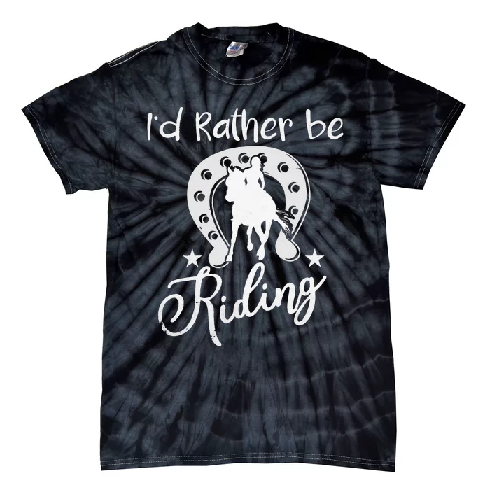 Id Rather Be Riding Horseback Tie-Dye T-Shirt