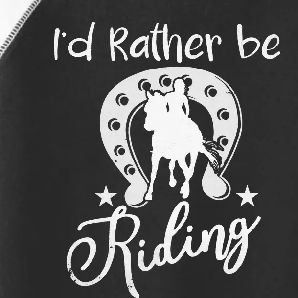 Id Rather Be Riding Horseback Toddler Fine Jersey T-Shirt