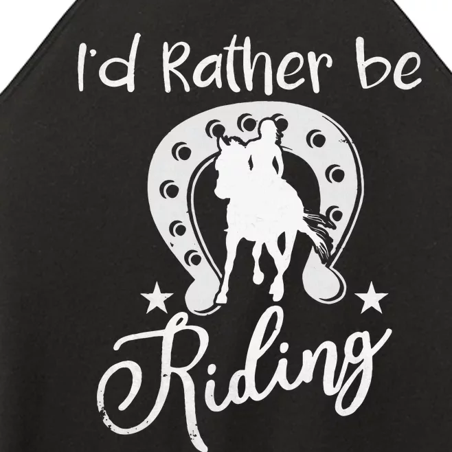 Id Rather Be Riding Horseback Women’s Perfect Tri Rocker Tank