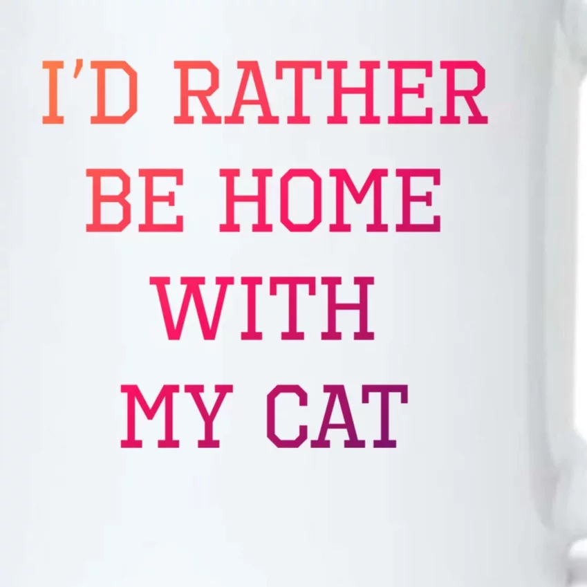 ID Rather Be Home With My Cat Funny Pet Owner Gift Black Color Changing Mug