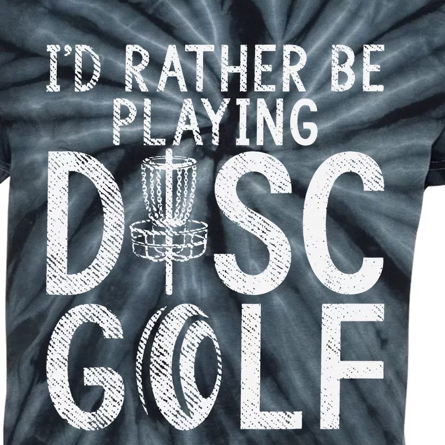 I`d Rather Be Playing Disc Golf I Frisbee Golf I Disc Golf Kids Tie-Dye T-Shirt