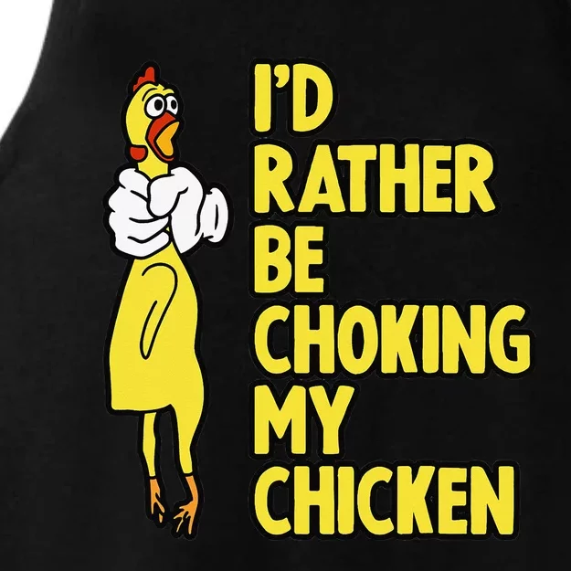 I'd Rather Be Choking My Chicken Screaming Rubber Chicken Ladies Tri-Blend Wicking Tank