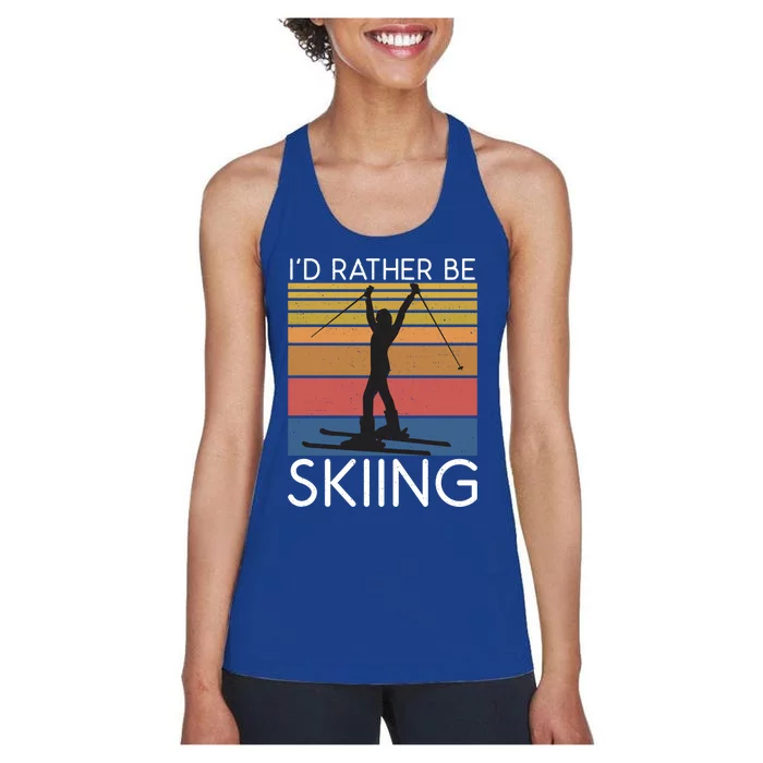 Id Rather Be Skiing Snow Winter Sport Skier Gift Women's Racerback Tank