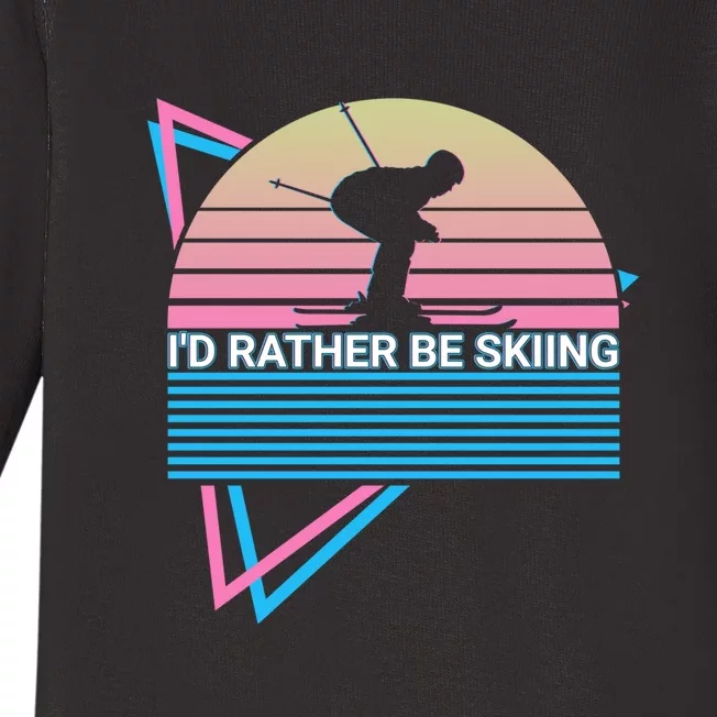 Id Rather Be Skiing Top Funny Gift Skier Girl Boy Gift For Skier Baby Long Sleeve Bodysuit