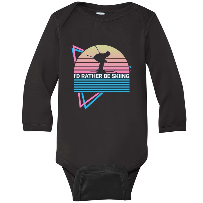 Id Rather Be Skiing Top Funny Gift Skier Girl Boy Gift For Skier Baby Long Sleeve Bodysuit