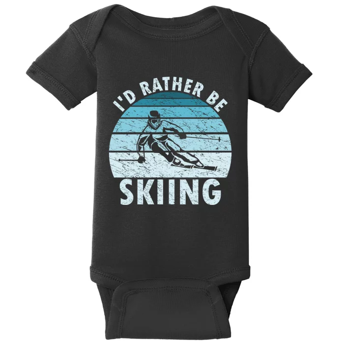 Id Rather Be Skiing Funny Skiing Gift For Skier Baby Bodysuit