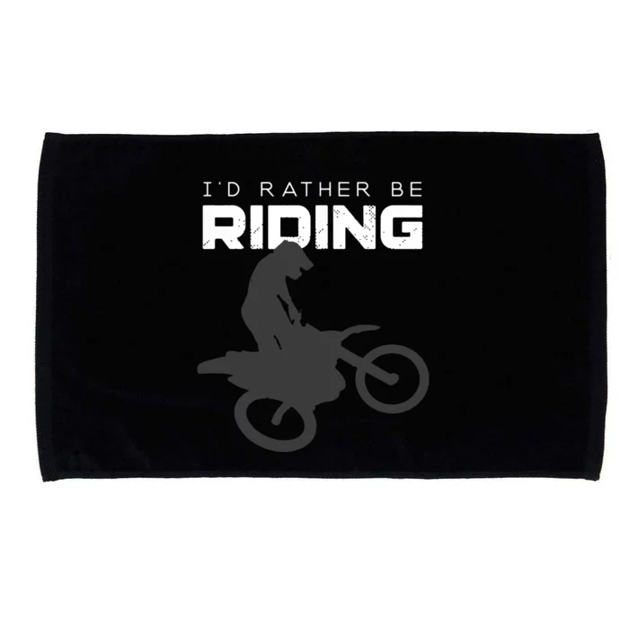 Id Rather Be Riding Motocross Apparel Dirt Bike Motocross Microfiber Hand Towel