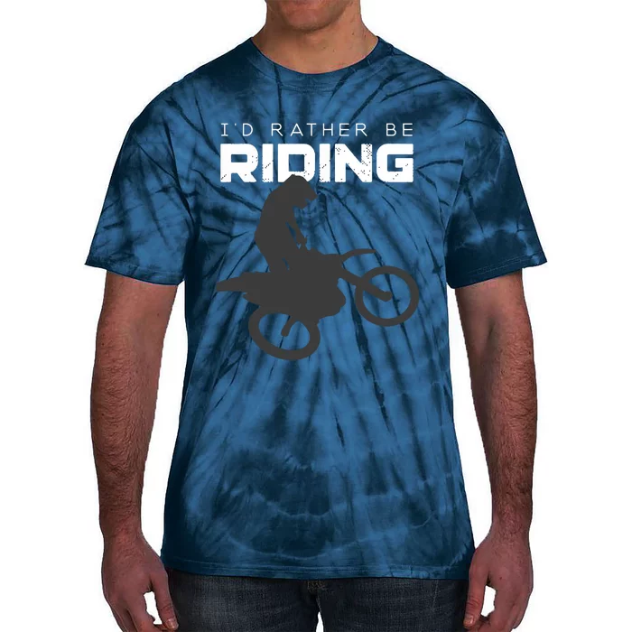 Id Rather Be Riding Motocross Apparel Dirt Bike Motocross Tie-Dye T-Shirt