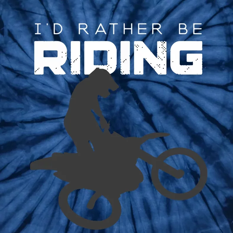 Id Rather Be Riding Motocross Apparel Dirt Bike Motocross Tie-Dye T-Shirt