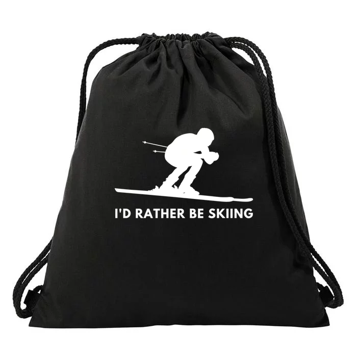 Id Rather Be Skiing Funny Ski Skier Gift Drawstring Bag