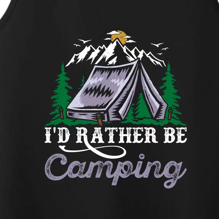 Id Rather Be Camping Wilderness Holiday Gift Tent Performance Tank