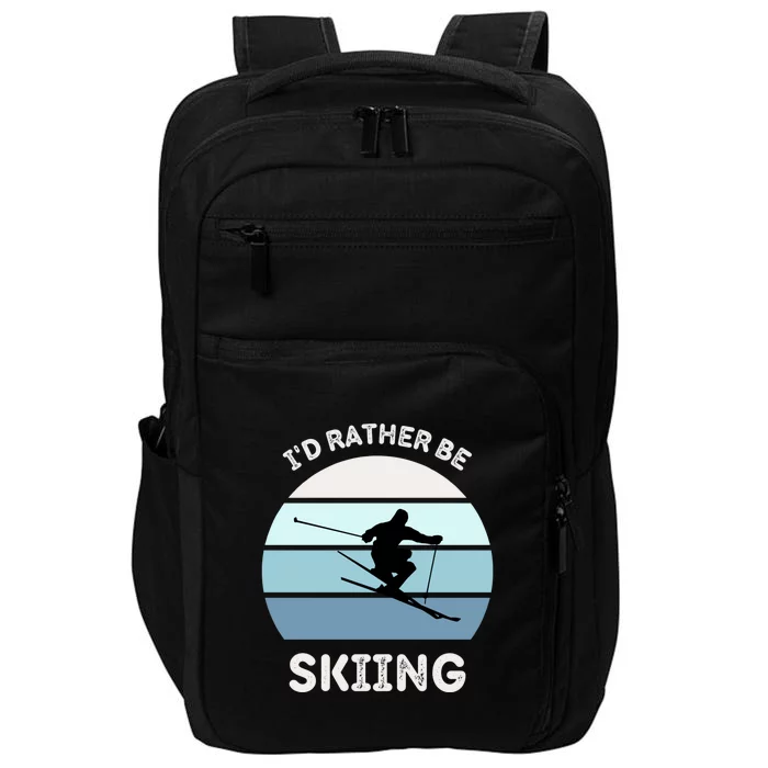 Id Rather Be Skiing Funny Skiing Gift For Skier Impact Tech Backpack