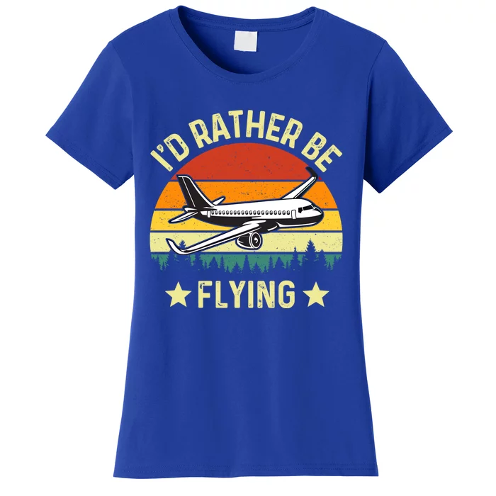 Id Rather Be Flying Funny Vintage Retro Airplane Pilot Gift Women's T-Shirt