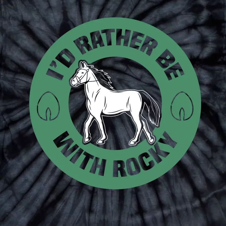 I'd Rather Be With Horse Tie-Dye T-Shirt