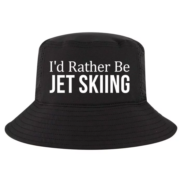 Id Rather Be Jet Skiing Gift For Skier Cool Comfort Performance Bucket Hat