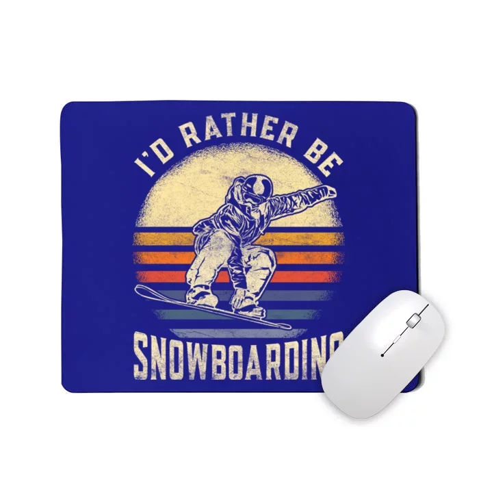 Id Rather Be Snowboarding Vintage For Snowboarder Boarding Gift Mousepad