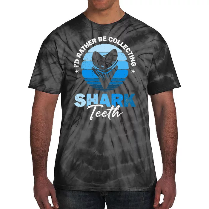 Id Rather Be Collecting Shark Teeth Fossil Tooth Hunter Tie-Dye T-Shirt