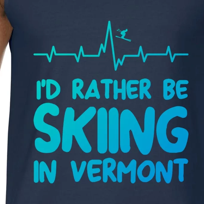 Id Rather Be Skiing In Vermont Skiing Gift Comfort Colors® Tank Top