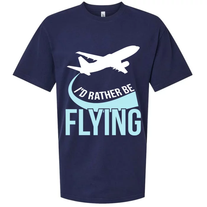 Id Rather Be Flying Great Gift Funny Airplane Pilot Gift Sueded Cloud Jersey T-Shirt