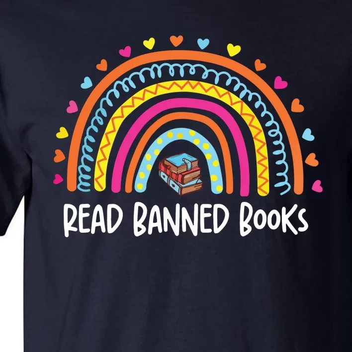 I Read Banned Books Rainbow Readers Reading Gift Tall T-Shirt