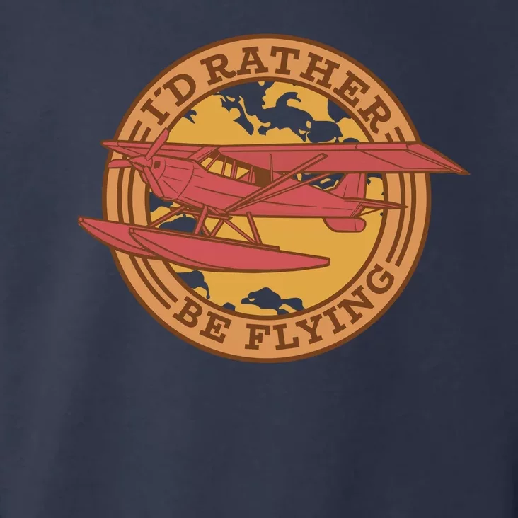 I'd Rather Be Flying Toddler Hoodie