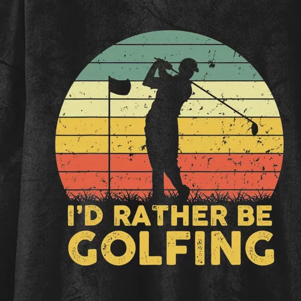 I’d Rather Be Golfing Golf Quotes Sayings Hooded Wearable Blanket